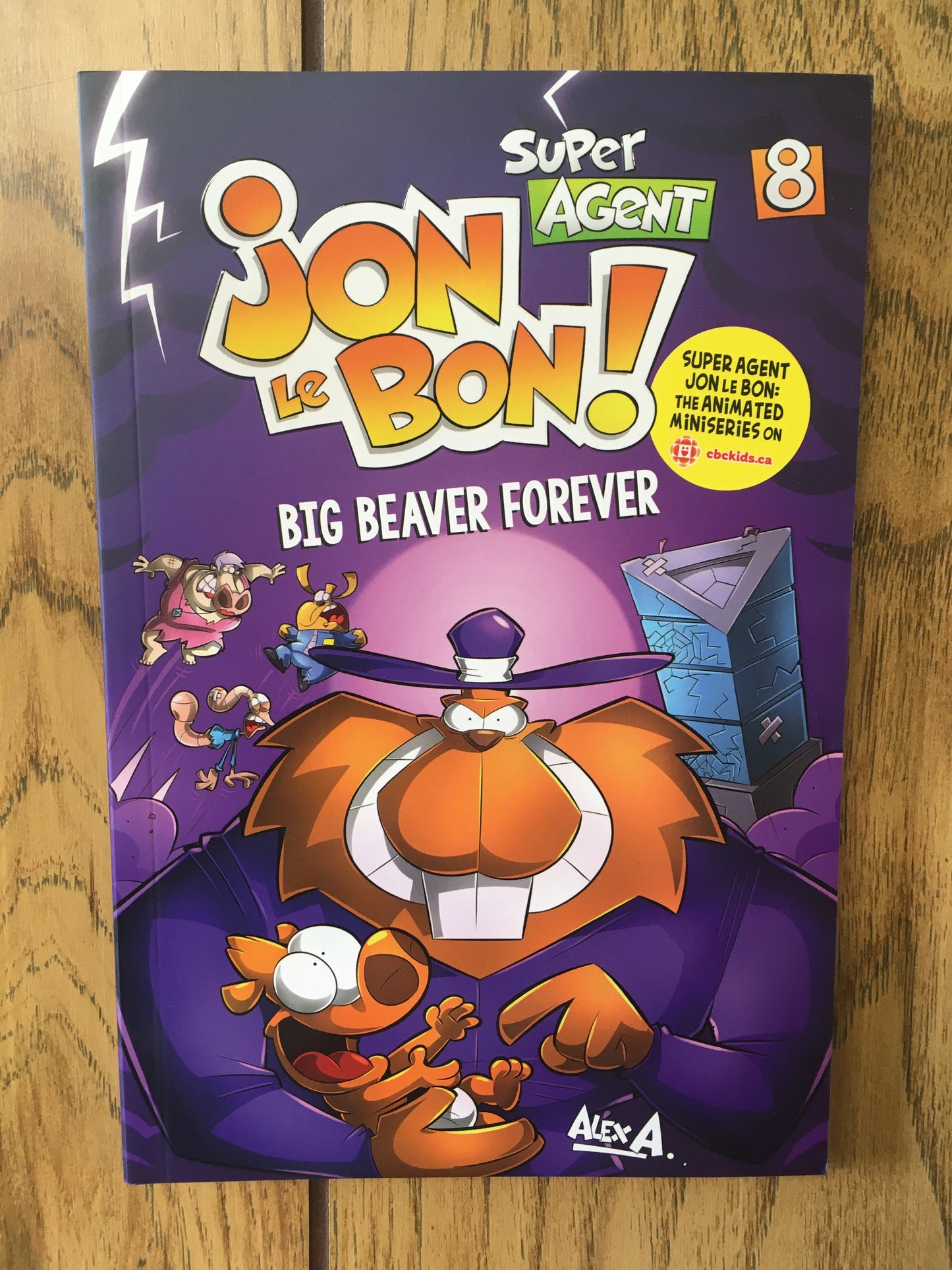 Super Agent Jon Le Bon! #8: Big Beaver Forever