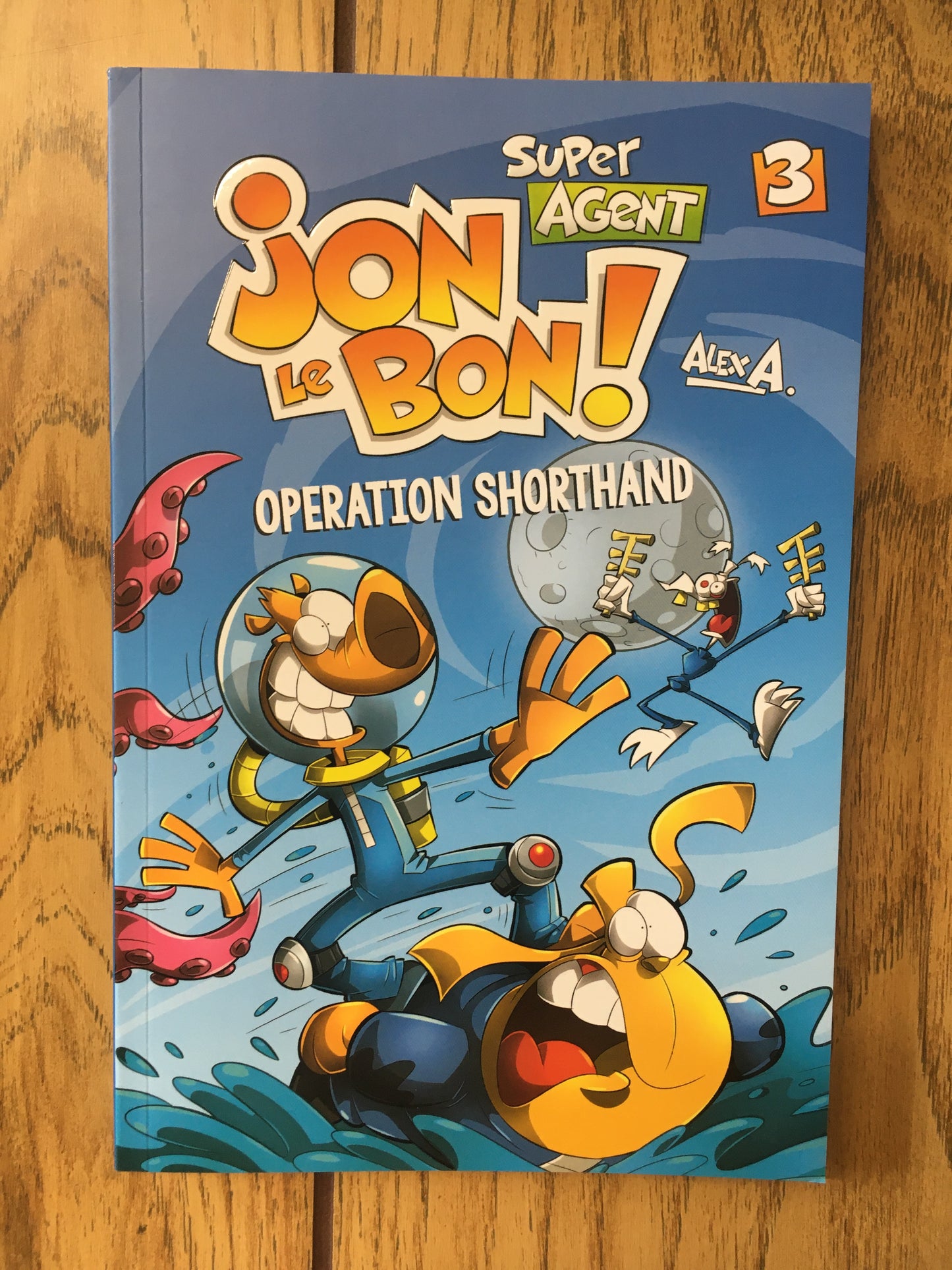 Super Agent Jon Le Bon! #3: Operation Shorthand