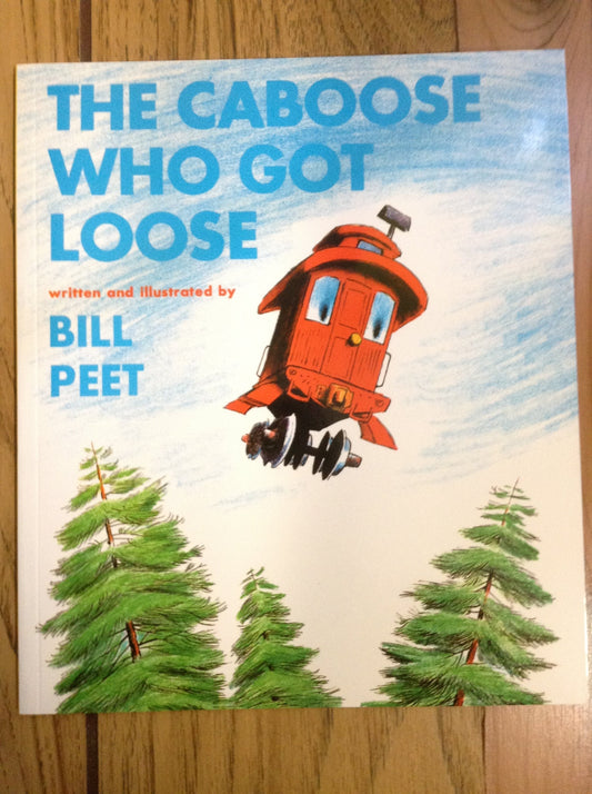 The Caboose Who Got Loose