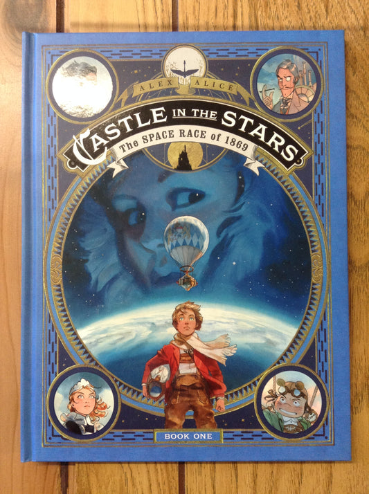 Castle in the Stars: The Space Race of 1869 (Vol 1)