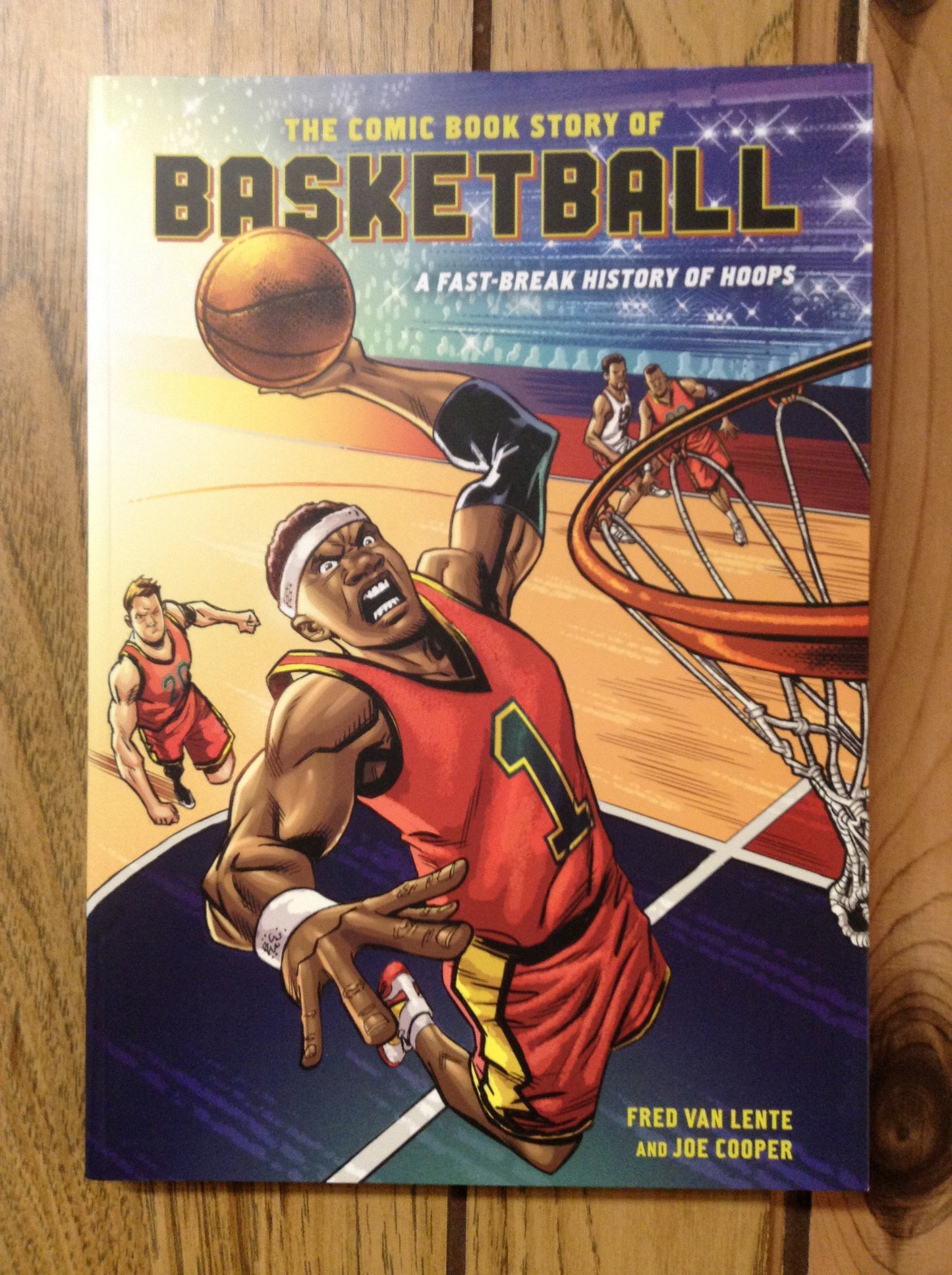 The Comic Book Story of Basketball: A Fast-Break History of Hoops