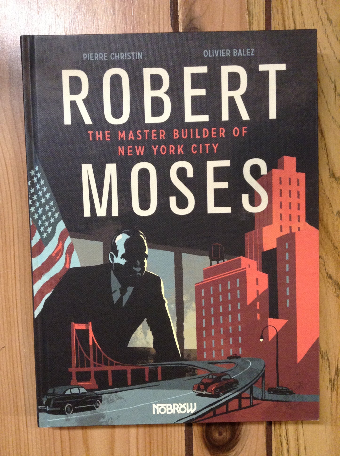 Robert Moses: The Master Builder of New York City