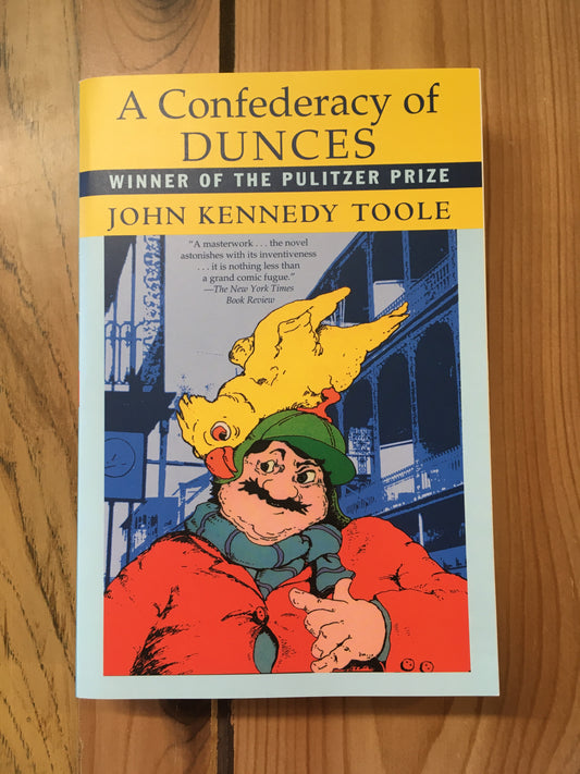 A Confederacy of Dunces