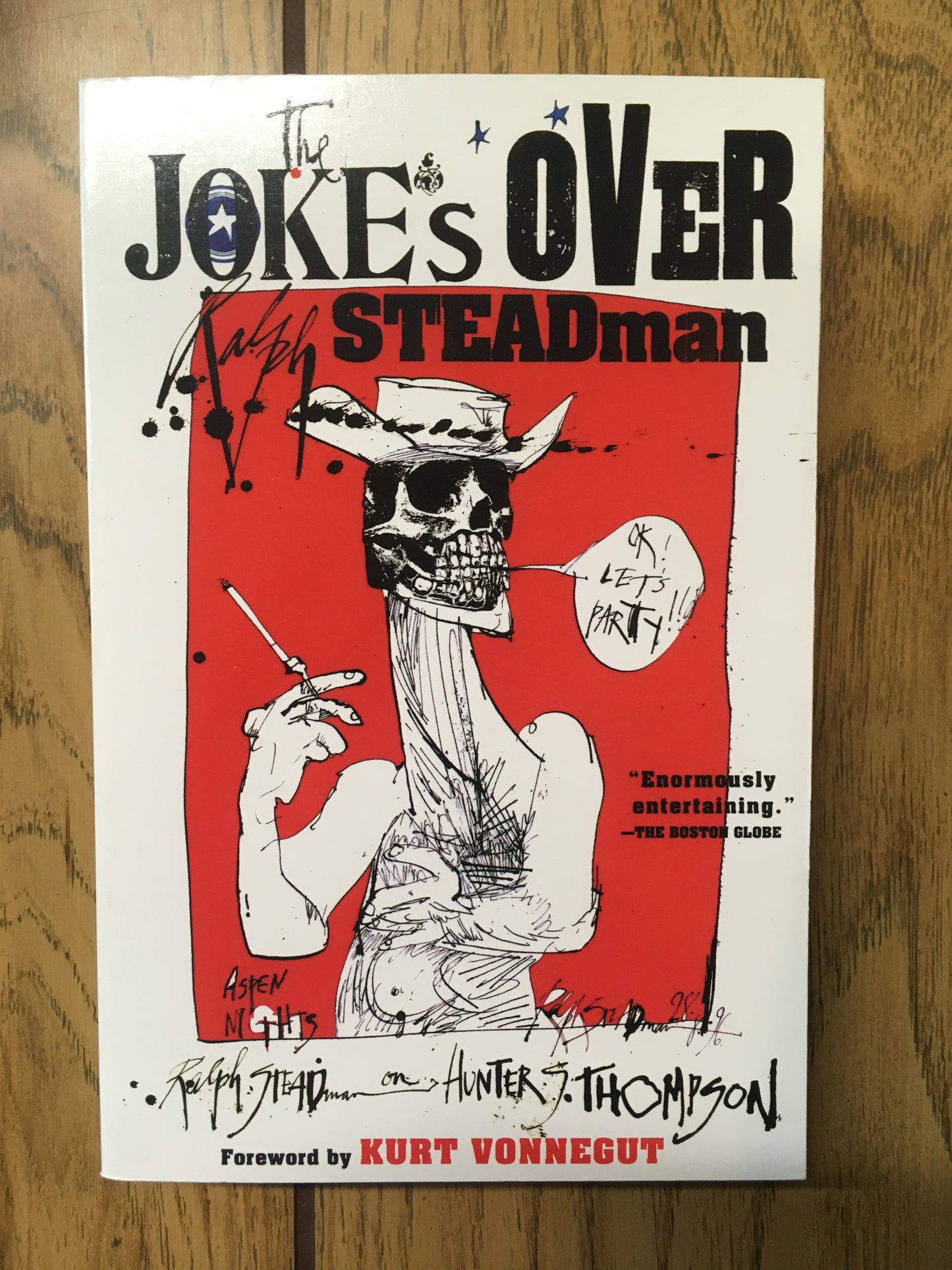 The Jokes Over: Ralph Steadman on Hunter S. Thompson