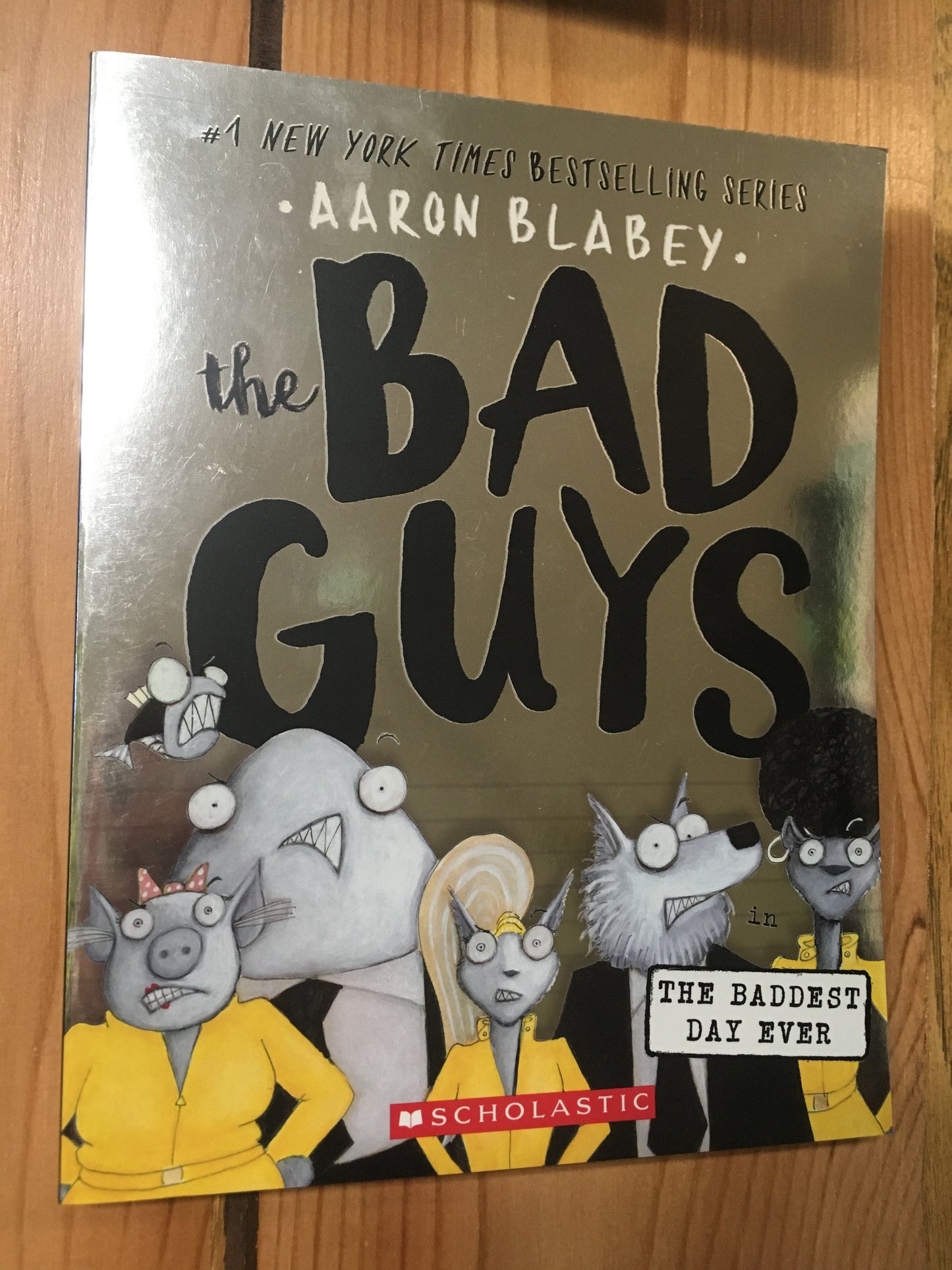 The Bad Guys in the Baddest Day Ever (#10)