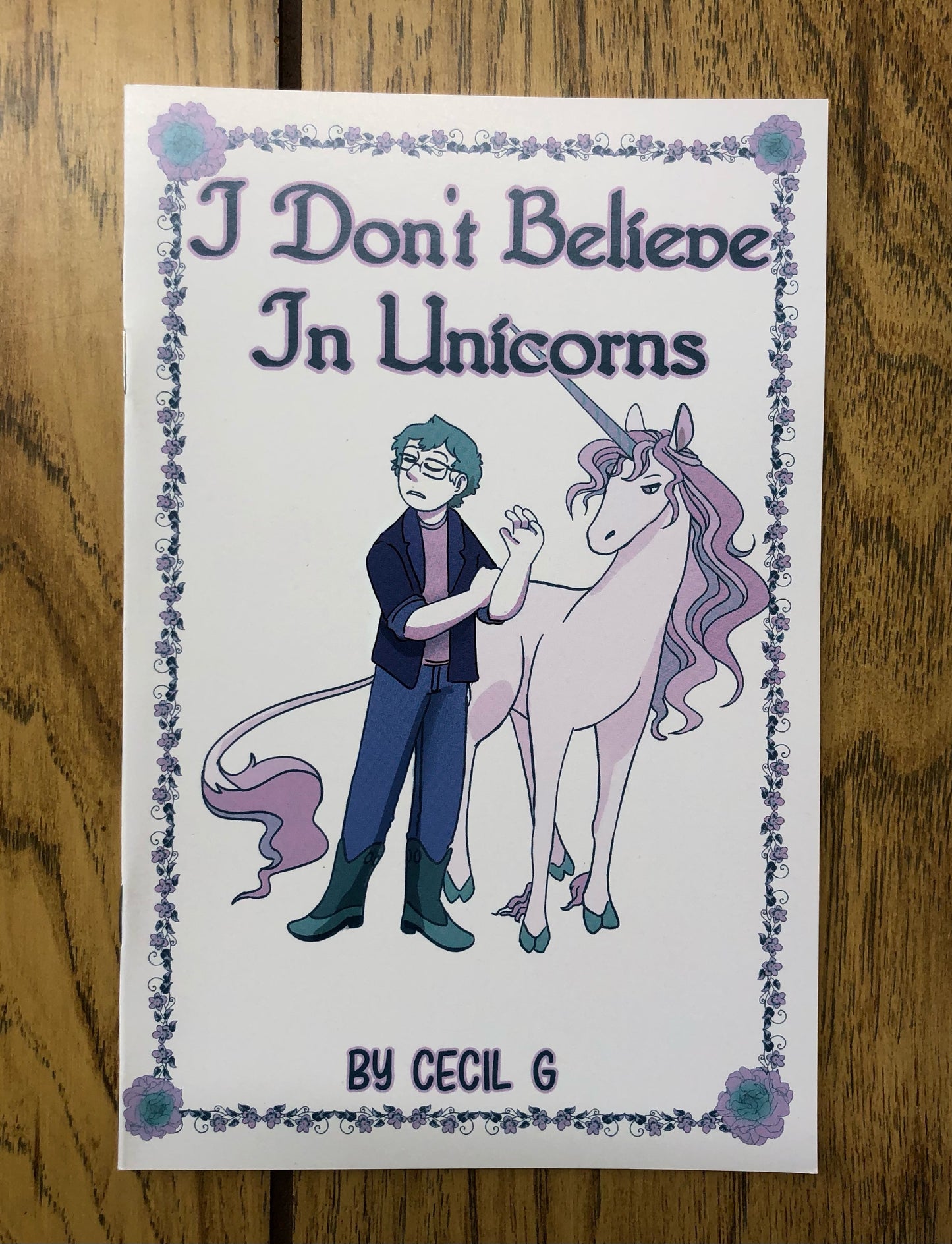 I Don't Believe in Unicorns