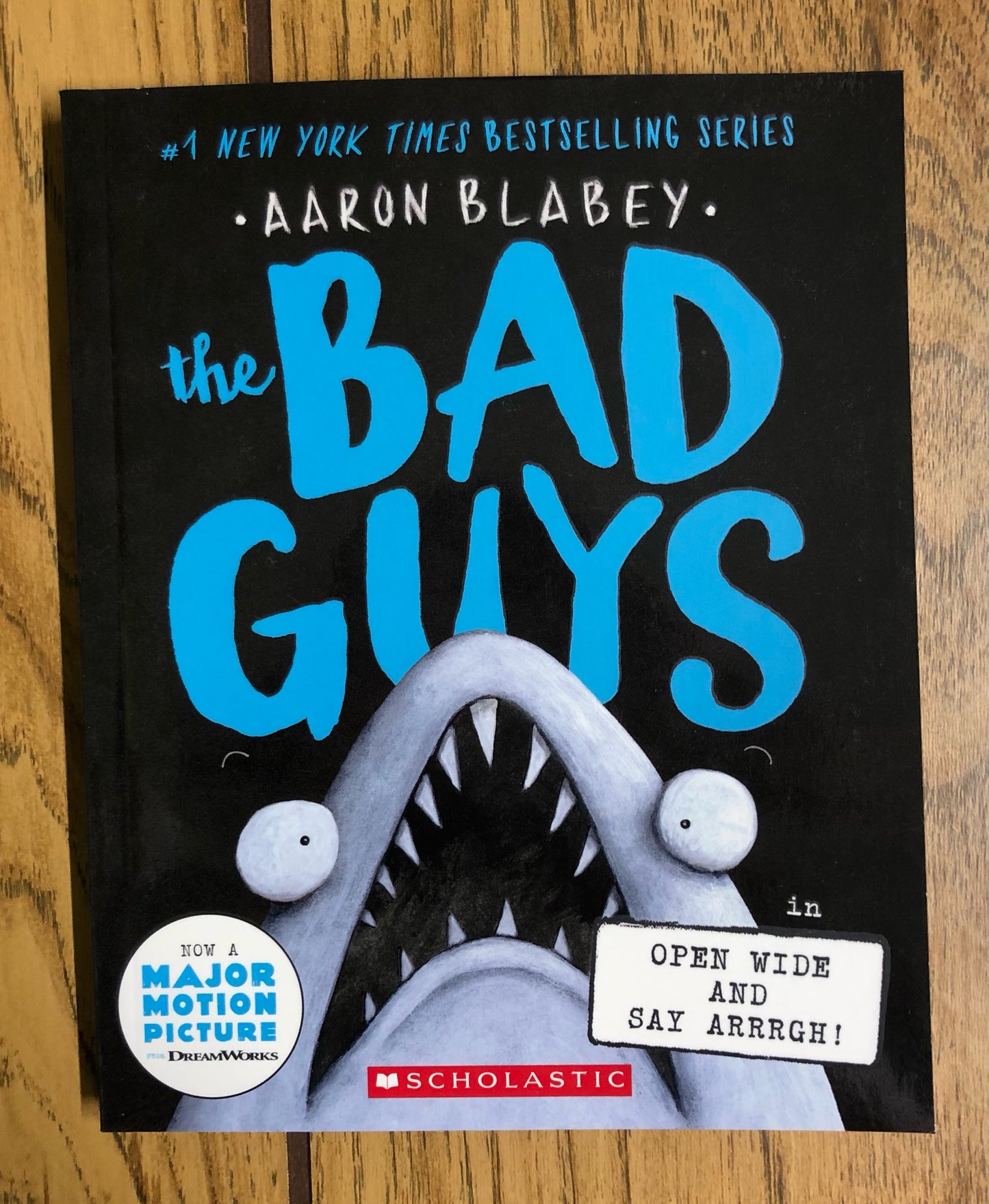 The Bad Guys (#15): Open Wide and Say ARRRGH!