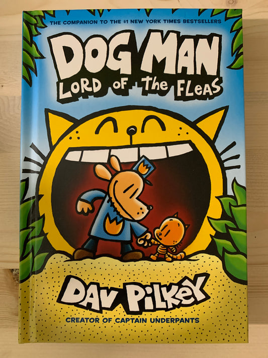 Dog Man: Lord of the Fleas (#5)