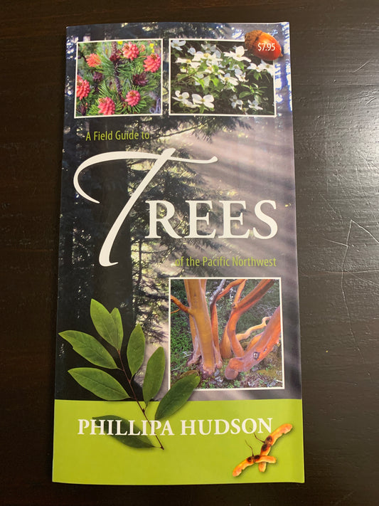 A Field Guide to Trees of the Pacific Northwest
