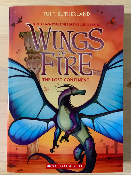 Wings of Fire Book 11: The Lost Continent