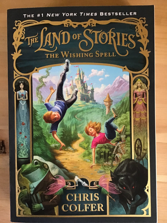 The Land of Stories #1: The Wishing Spell