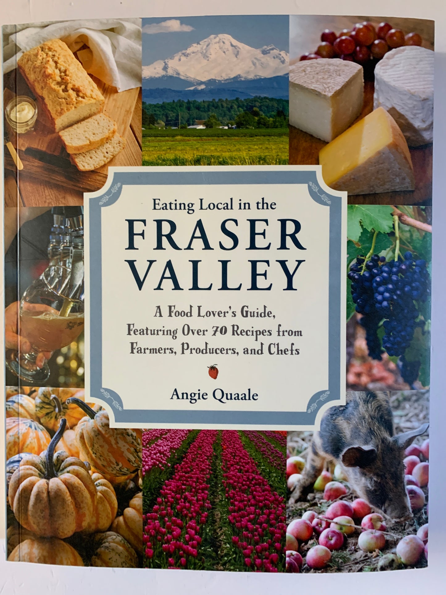 Eating Local in the Fraser Valley