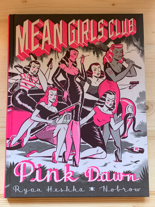 Mean Girls Club: Pink Dawn