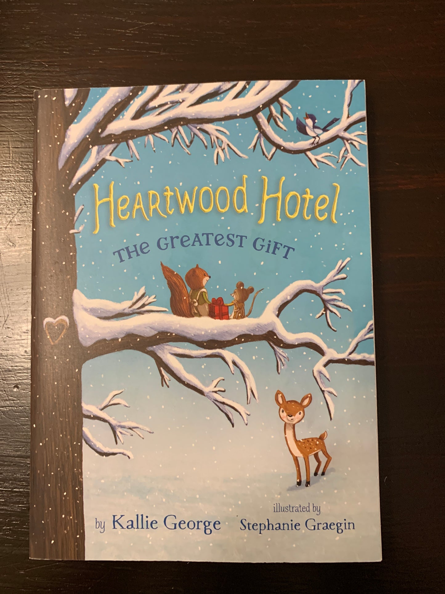 Heartwood Hotel- The Greatest Gift