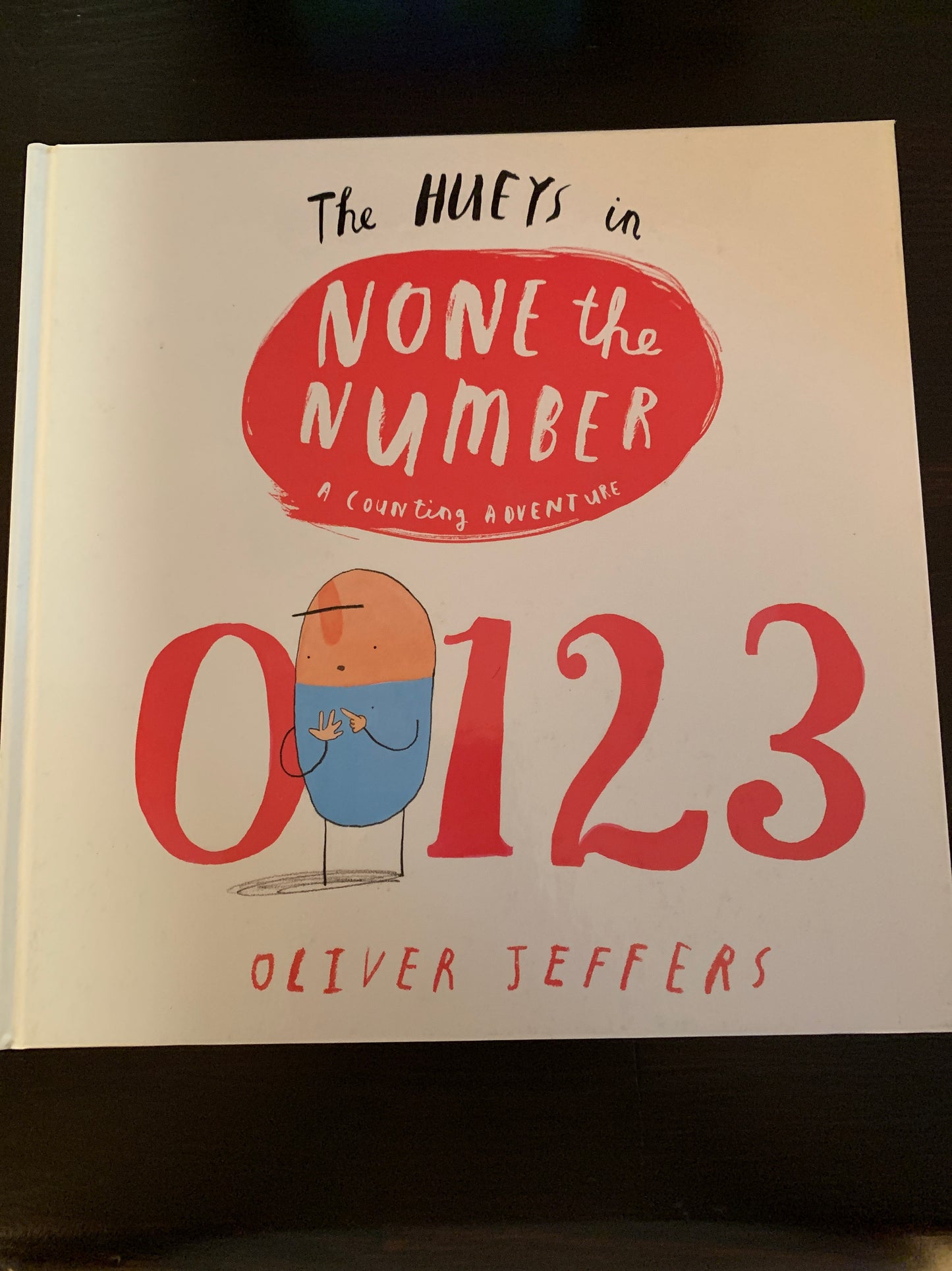 The Hueys in None the Number: A Counting Adventure