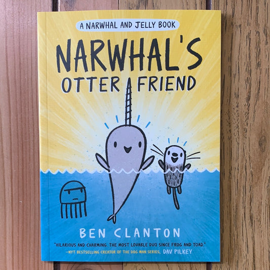 Narwhal’s Otter Friend (A Narwhal and Jelly Book 4)