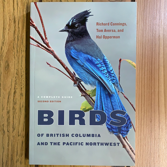 A Complete Guide to Birds of British Columbia and the Pacific Northwest