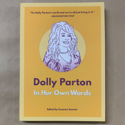 Dolly Parton: In Her Own Words