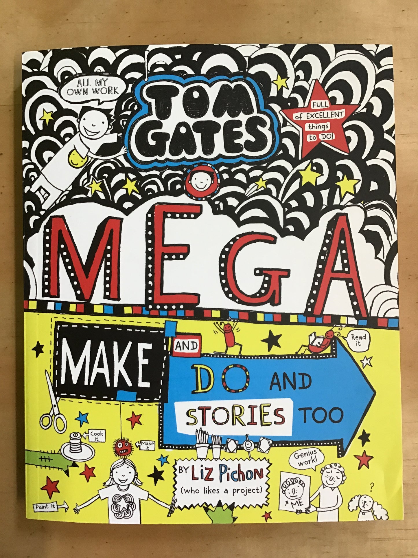 Tom Gates: Make and Do and Stories Too