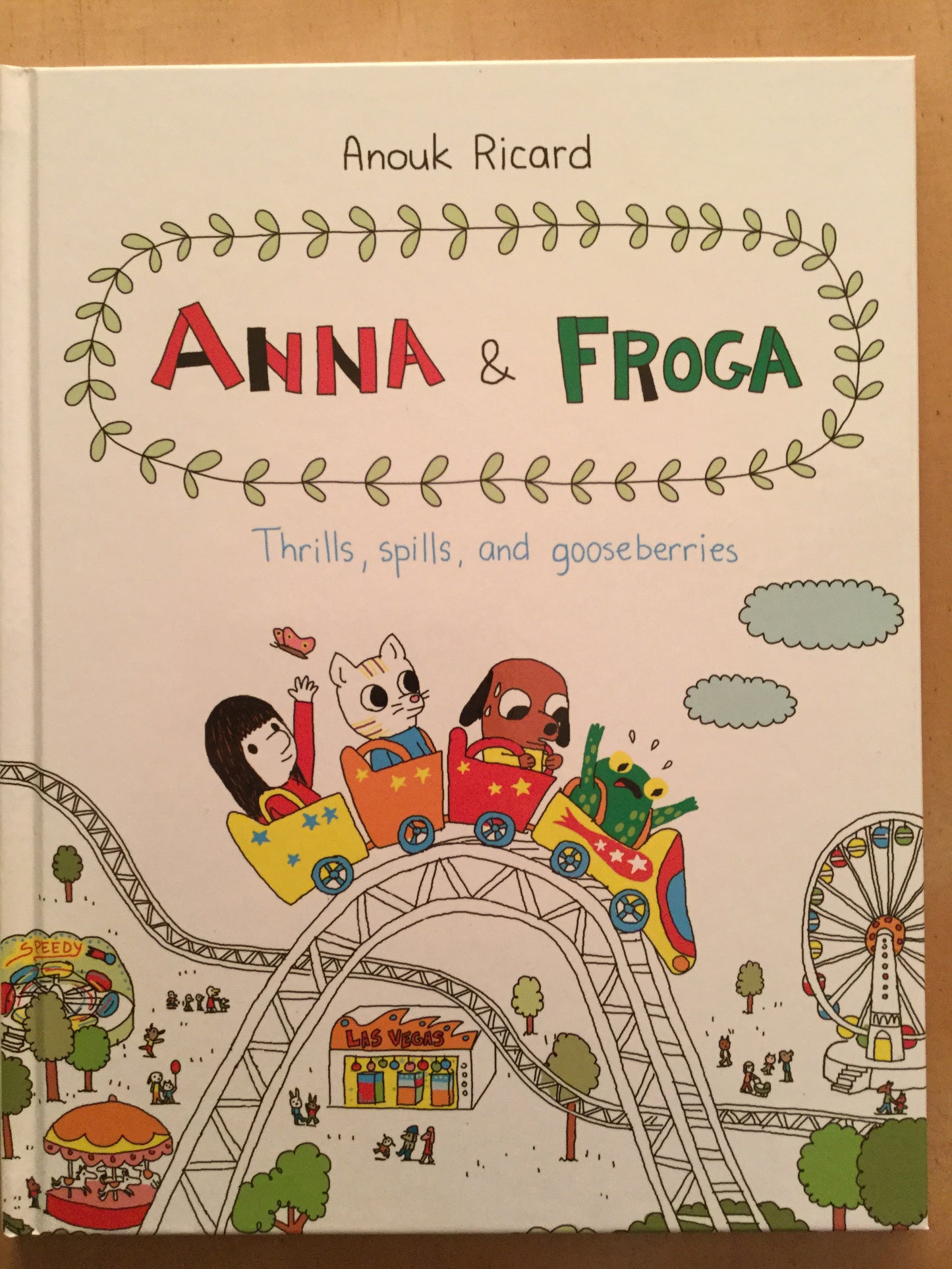 Anna & Froga: Thrills, Spills, and Gooseberries