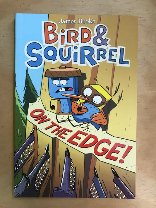 Bird & Squirrel: On the Edge! (#3)