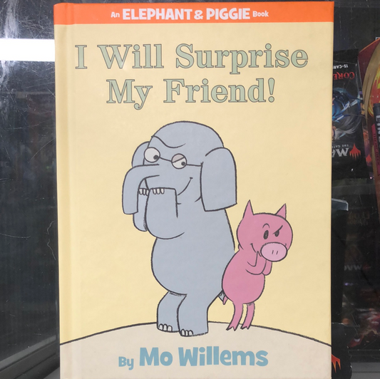 I Will Surprise My Friend!