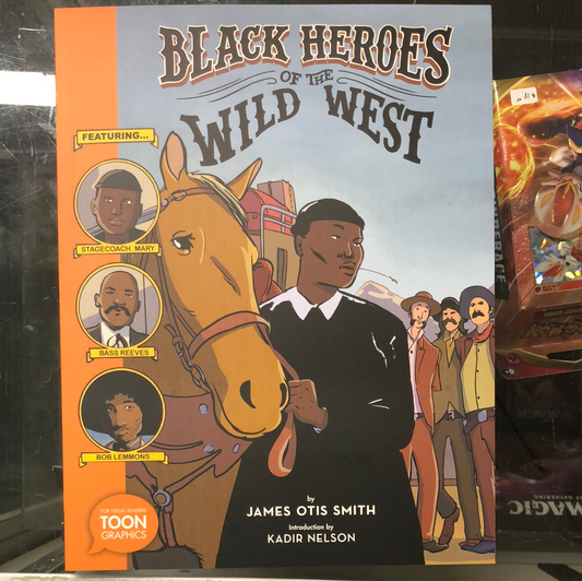 Black Heroes of the Wild West