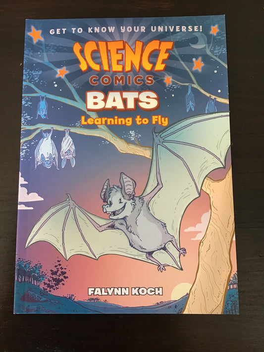 Science Comics: Bats, Learning to Fly