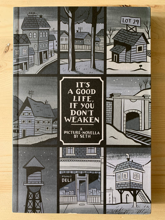 It’s A Good Life If You Don’t Weaken