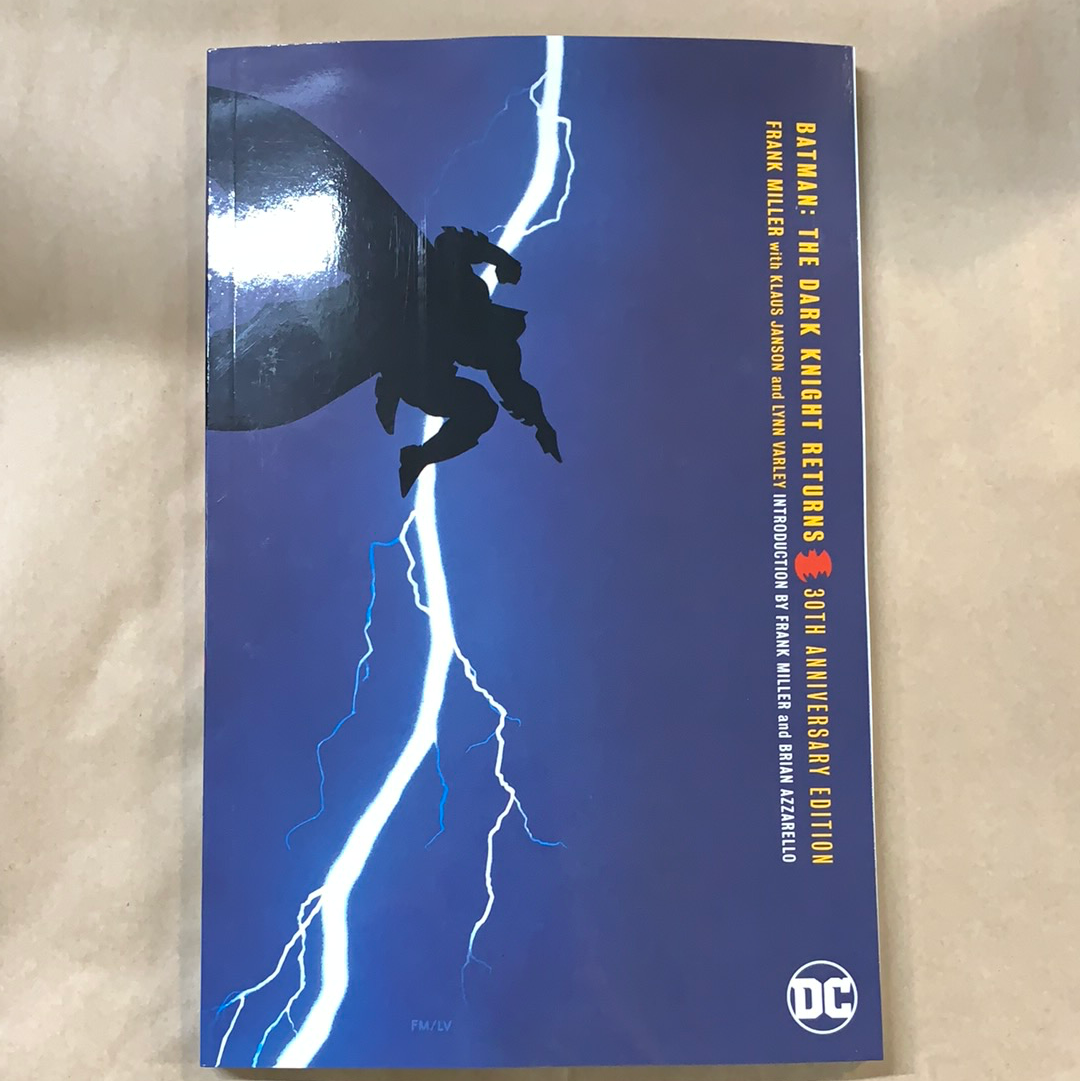 Batman: The Dark Night Returns 30th Anniversary Edition