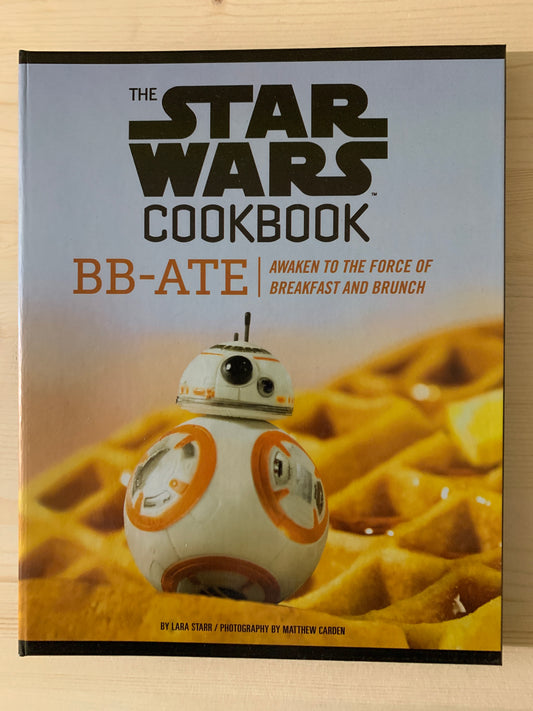 Star Wars Cookbook: BB-Ate