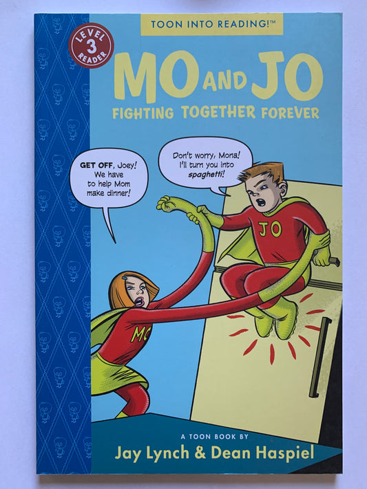 Mo and Jo Fighting Together Forever