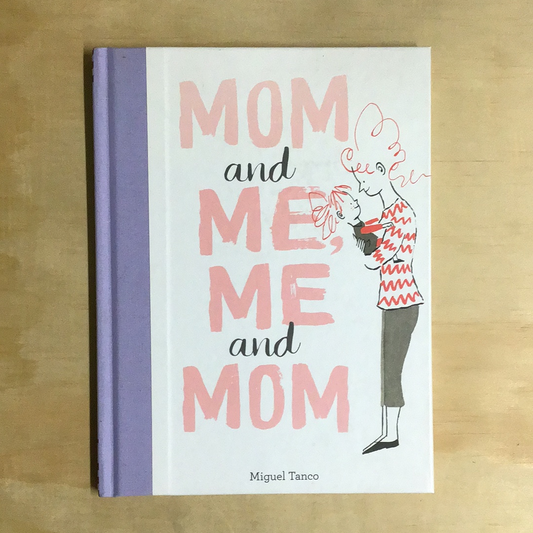 Mom and Me, Me and Mom