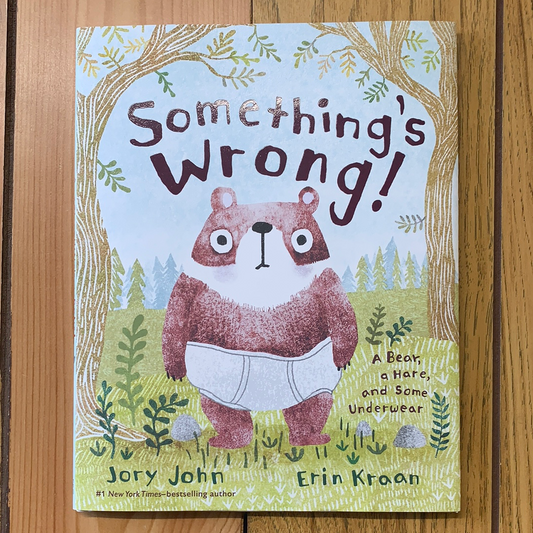 Something’s Wrong!