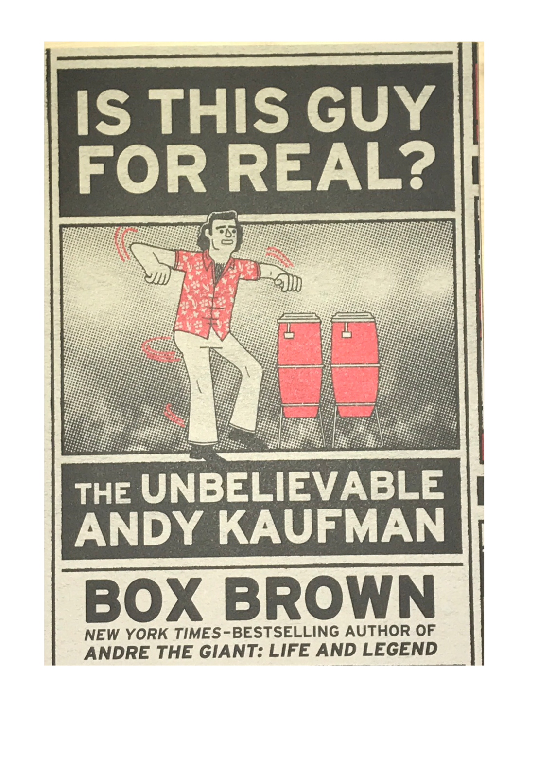 Is This Guy For Real? The Unbelievable Andy Kaufman