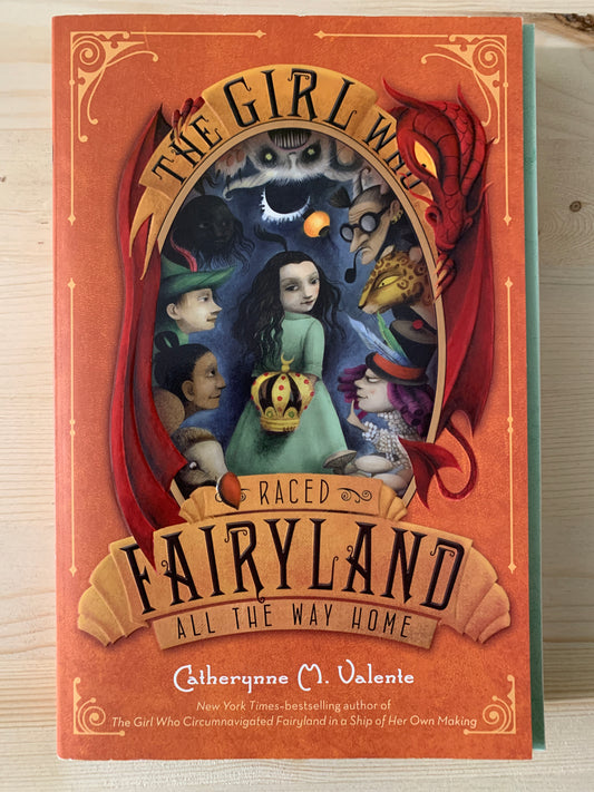 The Girl Who Raced Fairyland All the Way Home