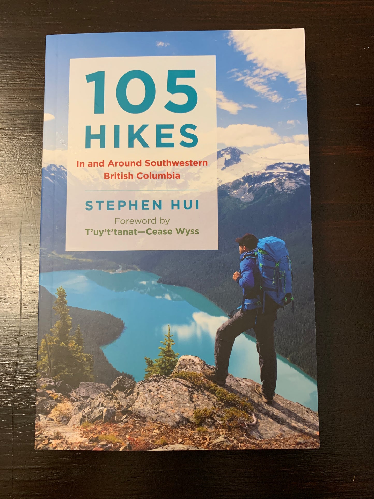 105 Hikes In and Around Southwestern British Columbia