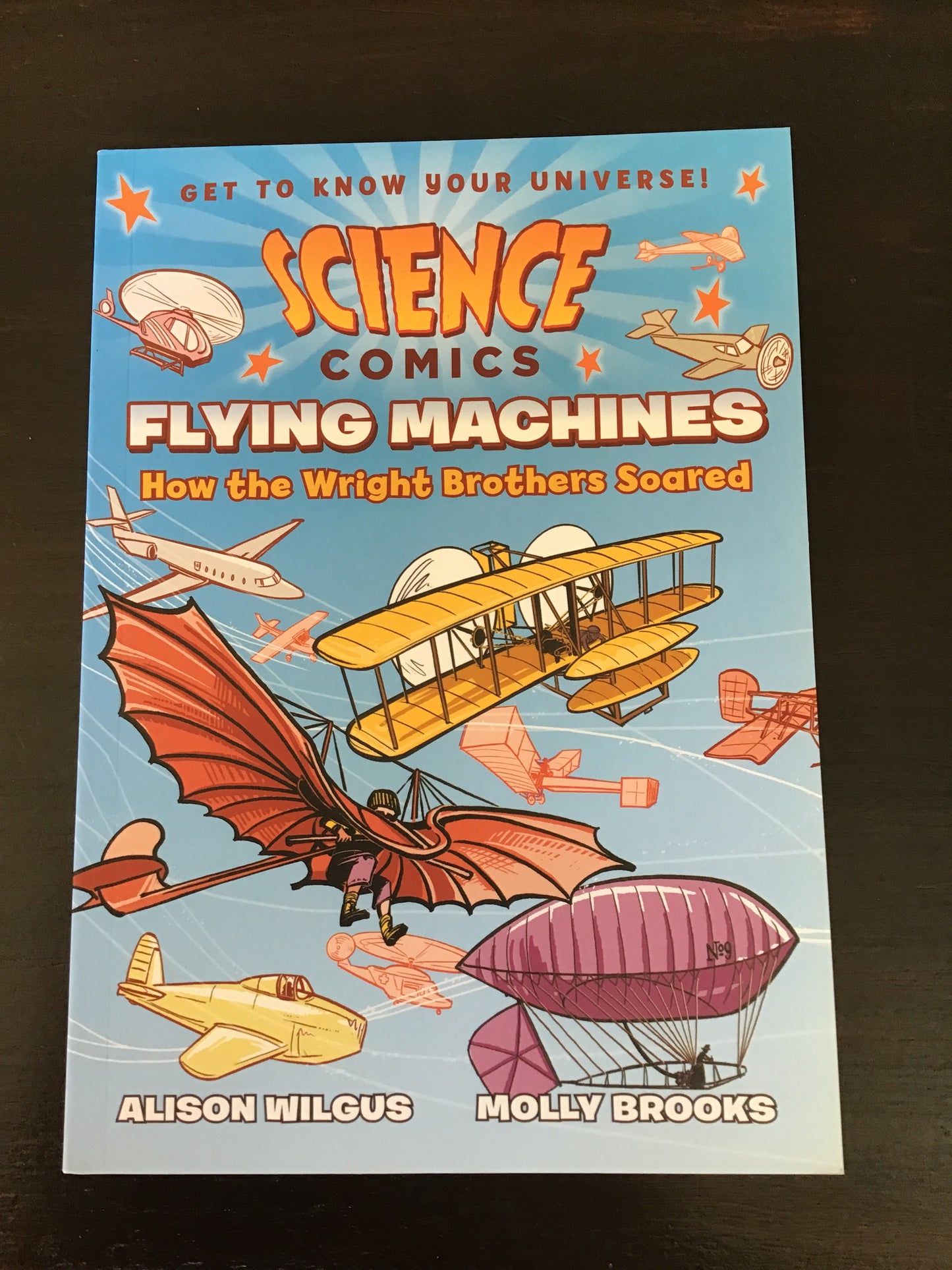 Science Comics: Flying Machines, How the Wright Brothers Soared