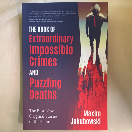 The Book of Extraordinary Impossible Crimes and Puzzling Deaths