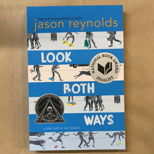 Look Both Ways: A Tale Told In Ten Blocks