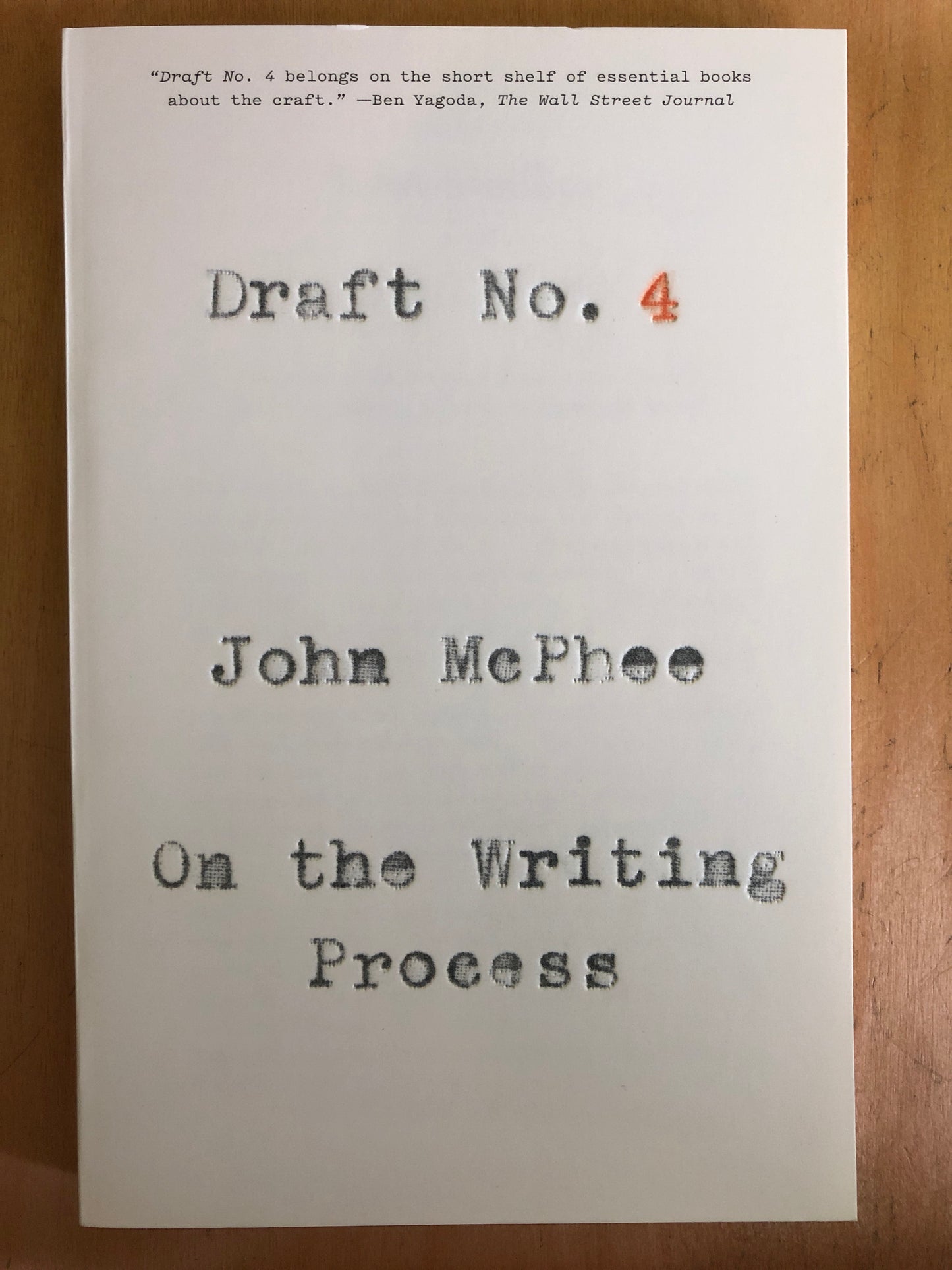 Draft No. 4: On the Writing Process