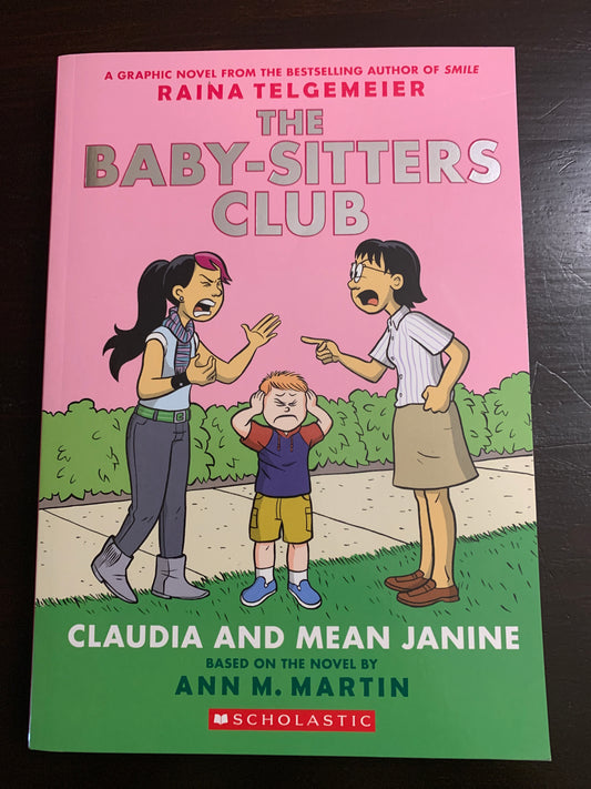 The Baby-Sitters Club: Claudia and Mean Janine (#4)