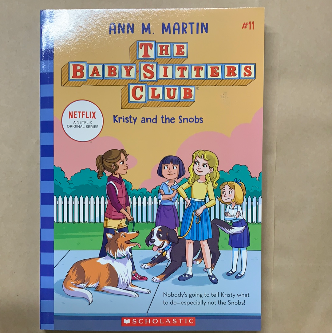 The Baby-Sitters Club: Kristy and the Snobs