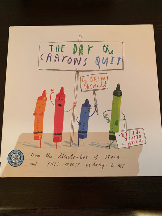 The Day the Crayons Quit