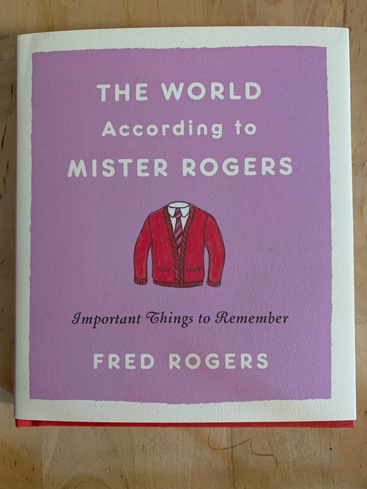 The World According to Mr. Rogers