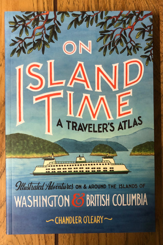 On Island Time: A Traveler's Atlas