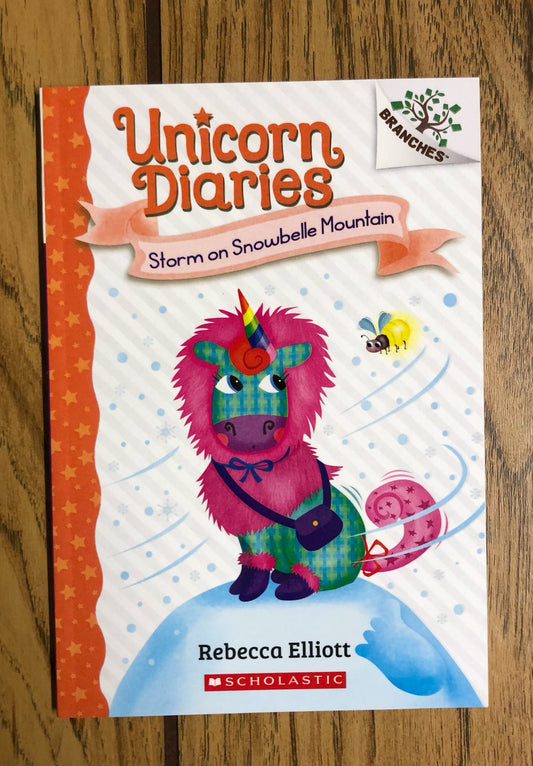 Unicorn Diaries (#6): Storm on Snowbelle Mountain