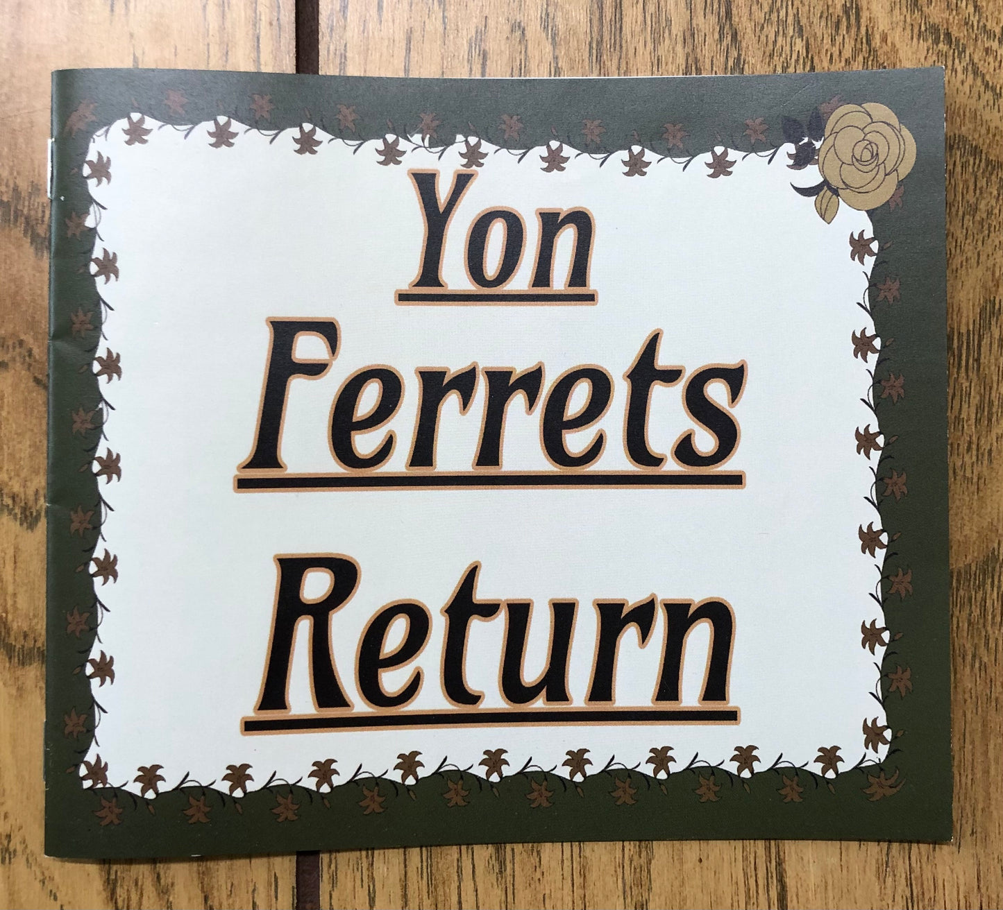 Yon Ferrets Return